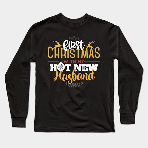 FIRST CHRISTMAS W/ MY HOT NEW HUSBAND OTHER HALF Long Sleeve T-Shirt by porcodiseno